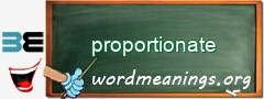 WordMeaning blackboard for proportionate